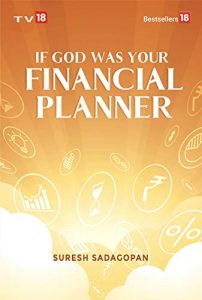 If God was Your Financial Planner money management book by the Indian authors