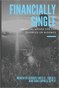 Financially Single Financial Advice for the Divorced or Widowed