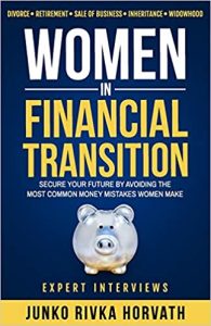 Women in Financial Transition Secure Your Future by Avoiding the Most Common Money Mistakes Women Make